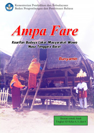 Cover Buku Ampa Fare- Tradisi Menyimpan Padi Masyarakat Wawo-Bima Nusa Tenggara Barat