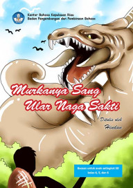 Cover Buku Murkanya Sang Ular Naga Sakti