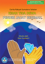 Cover Buku Kisah Tiga  Dewa Pendiri Jagat Besemah