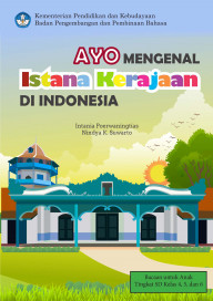 Cover Buku Ayo Mengenal Istana Kerajaan di Indonesia