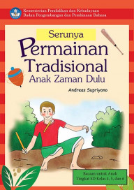 Cover Buku Serunya Permainan Tradisional Anak Zaman Dulu